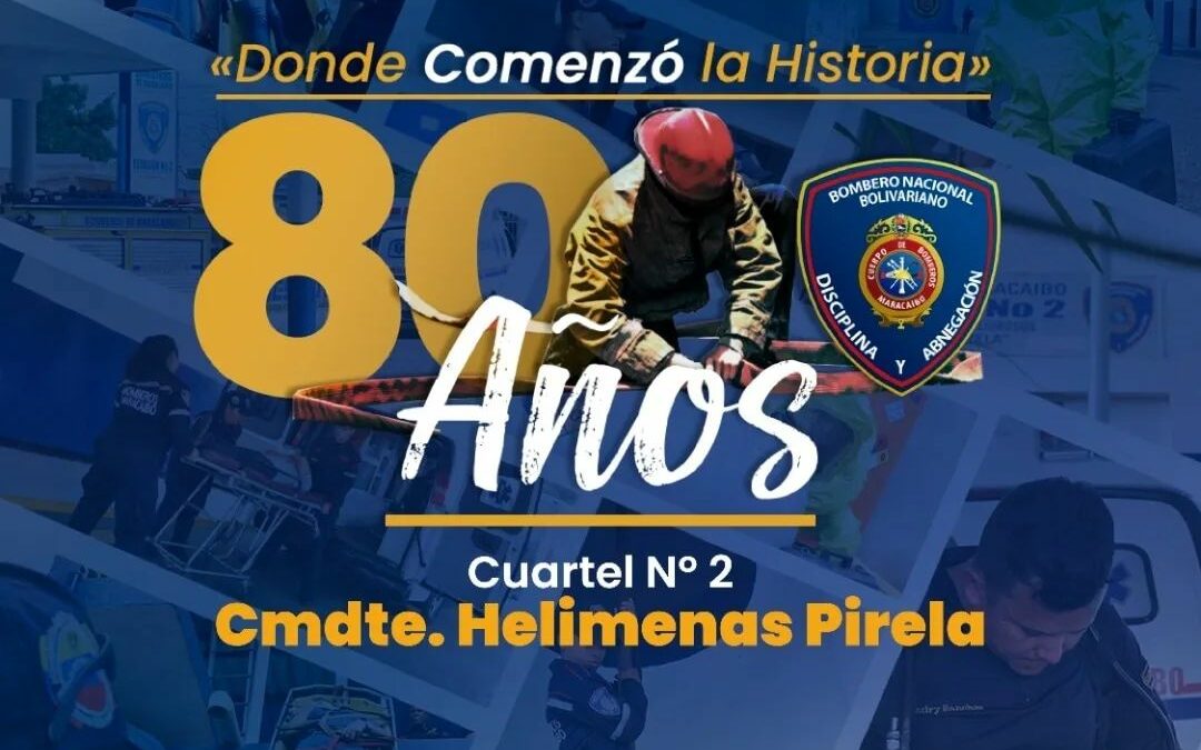 «Donde comenzó la historia» Bomberos de Maracaibo celebran su aniversario #80